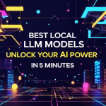 Best local llm models